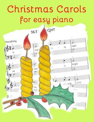Carte Christmas Carols for Easy Piano Heather Milnes