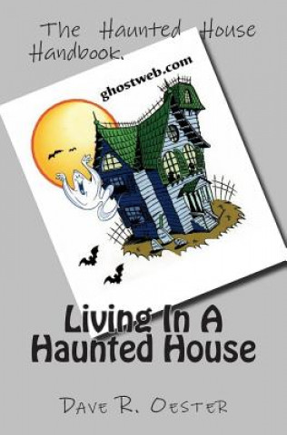 Carte Living In A Haunted House Dave R Oester