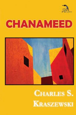 Kniha Chanameed Charles S Kraszewski