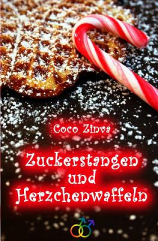 Książka Zuckerstangen und Herzchenwaffeln Coco Zinva