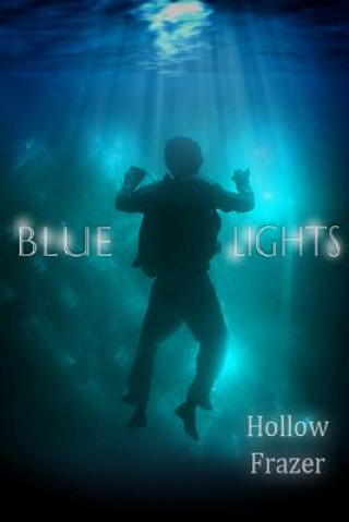 Buch Blue Lights Hollow Frazer