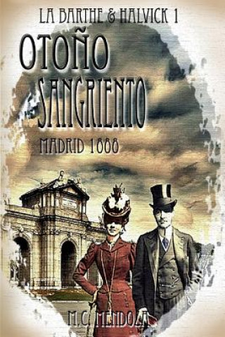 Buch Oto?o Sangriento: 1888 - Erebus M C Mendoza