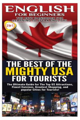 Carte English for Beginners & the Best of the Mighty USA for Tourists Getaway Guides