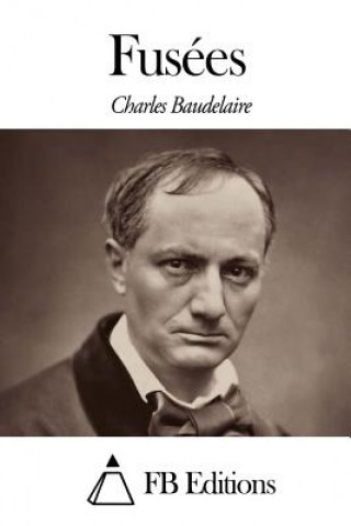 Kniha Fusées Charles P Baudelaire