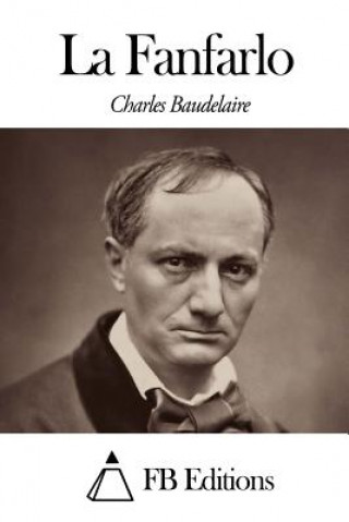 Buch La Fanfarlo Charles P Baudelaire