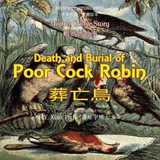 Libro Death and Burial of Poor Cock Robin (Traditional Chinese): 01 Paperback Color H y Xiao Phd