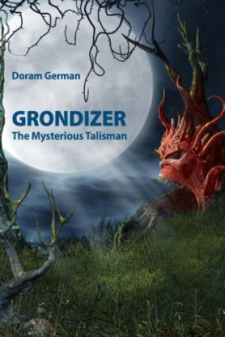 Kniha Grondizer: The Mysterious Talisman Doram German