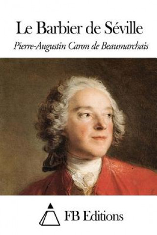 Książka Le Barbier de Séville Pierre-Augustin Caron De Beaumarchais