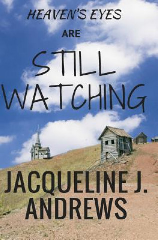 Kniha Still Watching Jacqueline J Andrews