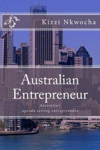 Книга Australian Entrepreneur Kizzi Nkwocha