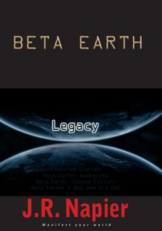 Carte Beta Earth: Legacy J R Napier