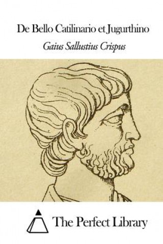 Carte De Bello Catilinario et Jugurthino Gaius Sallustius Crispus