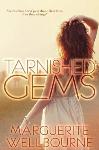 Kniha Tarnished Gems Marguerite Wellbourne