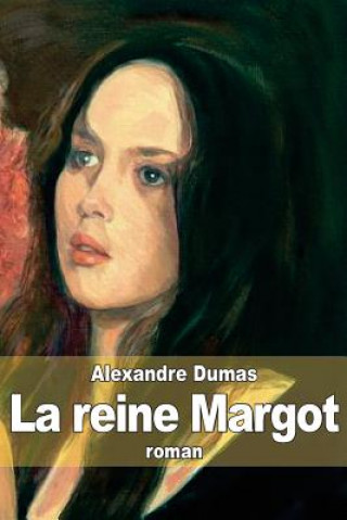 Knjiga La reine Margot Alexandre Dumas