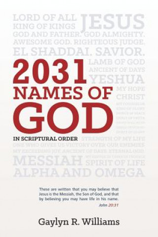 Книга 2031 Names of God in Scriptural Order: Transform Your Life as You Get to Know God in New Ways Gaylyn R Williams