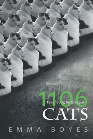 Carte 1106 Fascinating Facts About Cats Emma Boyes