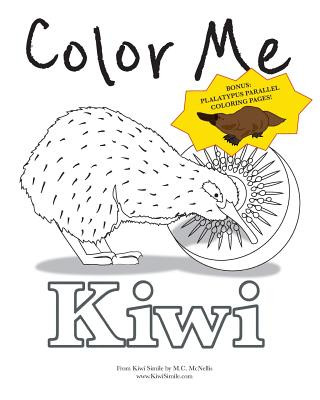 Carte Color Me Kiwi: Coloring and Activity Book M C McNellis