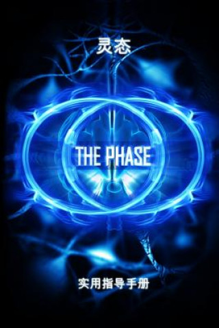 Carte The Phase (Chinese Edition): A Practical Guidebook for Lucid Dreaming and Out-Of-Body Travel Michael Raduga