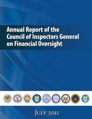 Книга Annual Report of the Council of Inspectors General on Financial Oversight July 2011 Council of Inspectors