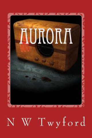 Knjiga Aurora N W Twyford