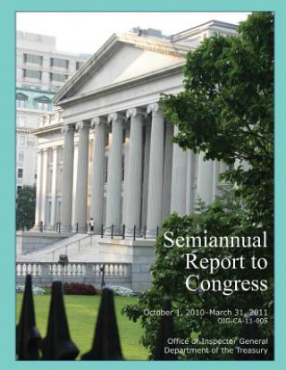 Knjiga Semiannual Report to Congress: October 1, 2010- March 31, 2011 Office of the Inspector General