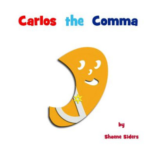Carte Carlos the Comma Shaene Siders