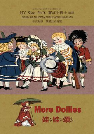 Libro More Dollies (Traditional Chinese): 02 Zhuyin Fuhao (Bopomofo) Paperback Color H y Xiao Phd