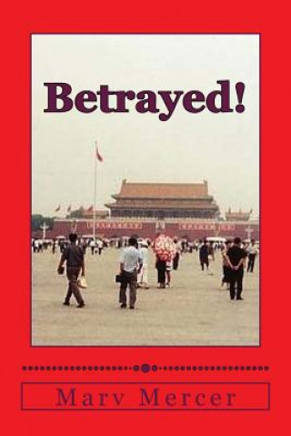 Boek Betrayed! Marv Mercer