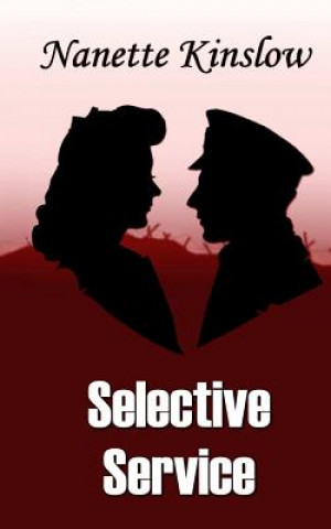 Kniha Selective Service Nanette Kinslow