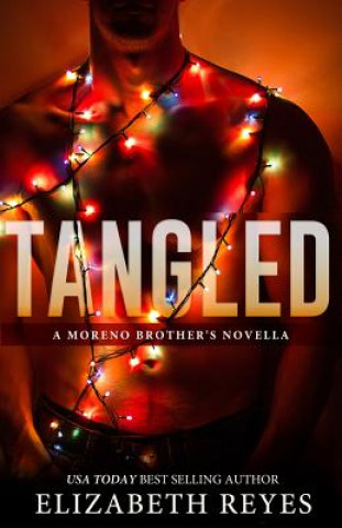 Knjiga Tangled Elizabeth Reyes MS