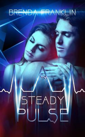 Livre A Steady Pulse Brenda Franklin