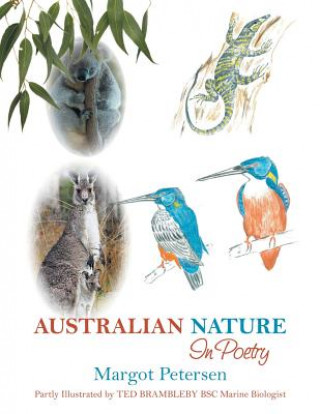 Könyv Australian Nature in Poetry Margot Petersen