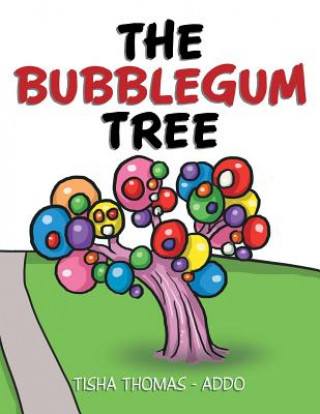 Книга Bubblegum Tree Tisha Thomas Addo