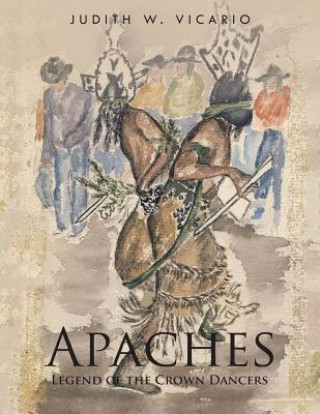 Kniha Apaches Judith W Vicario