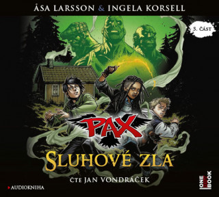Hanganyagok Pax 5 Sluhové zla Asa Larssonová