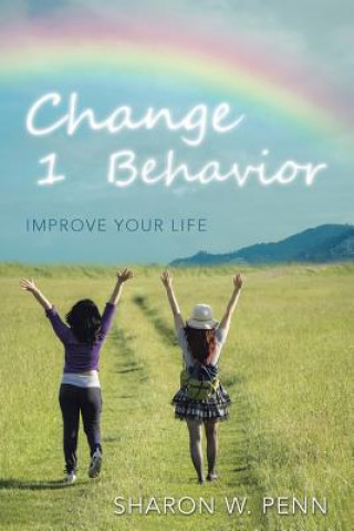 Kniha Change 1 Behavior Sharon W. Penn