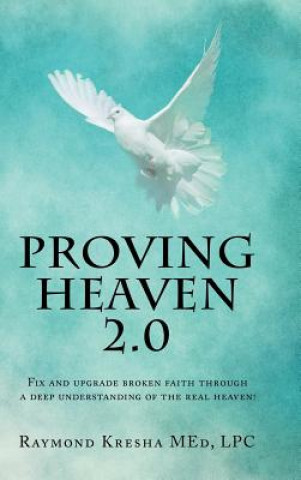 Carte Proving Heaven 2.0 Med Lpc Kresha