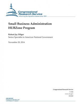 Book Small Business Administration HUBZone Program Congressional Research Service