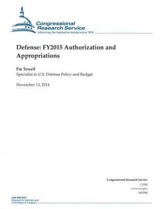 Kniha Defense: FY2015 Authorization and Appropriations Congressional Research Service