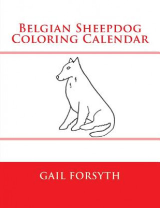 Carte Belgian Sheepdog Coloring Calendar Gail Forsyth