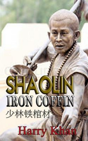 Buch SHAOLIN Iron Coffin Harry Khan