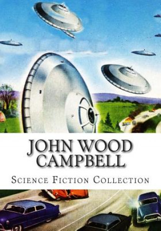 Książka John Wood Campbell, Science Fiction Collection John Wood Campbell