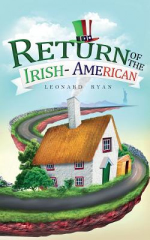 Carte Return of the Irish American Mr Leonard Ryan