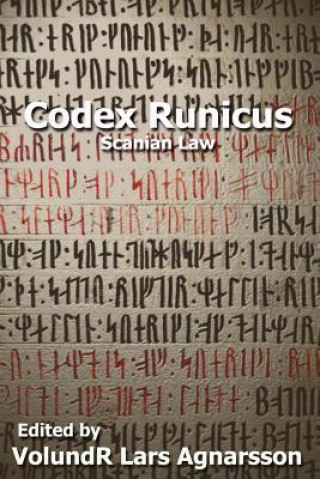 Kniha Codex Runicus: Scanian Law: A Runic Manuscript Ole Worm