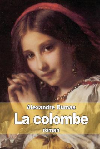 Kniha La colombe Alexandre Dumas