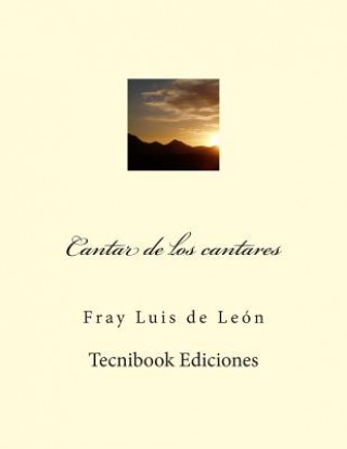 Kniha Cantar de Los Cantares fray Luis de Leon
