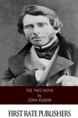 Knjiga The Two Paths John Ruskin