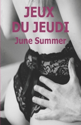 Kniha Jeux du Jeudi June Summer
