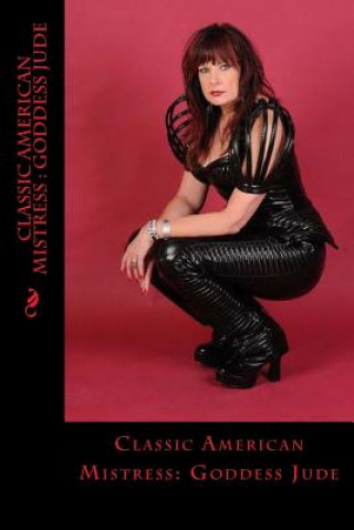 Kniha Classic American Mistress: Goddess Jude David Sawyer