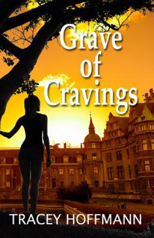 Carte Grave of Cravings Tracey Hoffmann